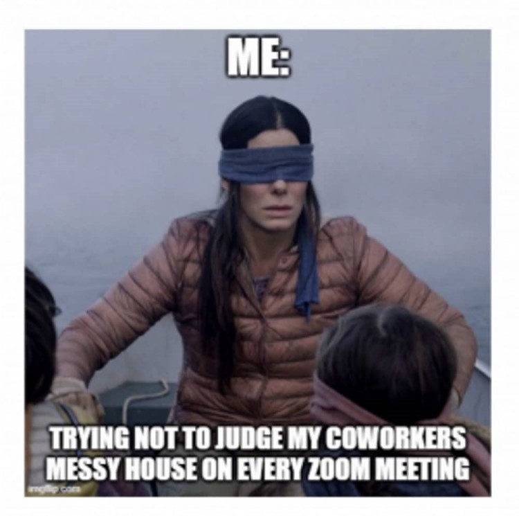 working from home meme and a woman with blindfold
