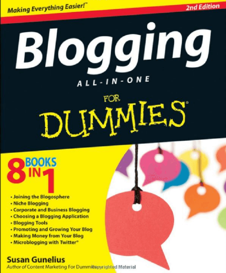Blogging All-in-One for Dummies by Susan Gunelius – Best Book for Blogging Newbies