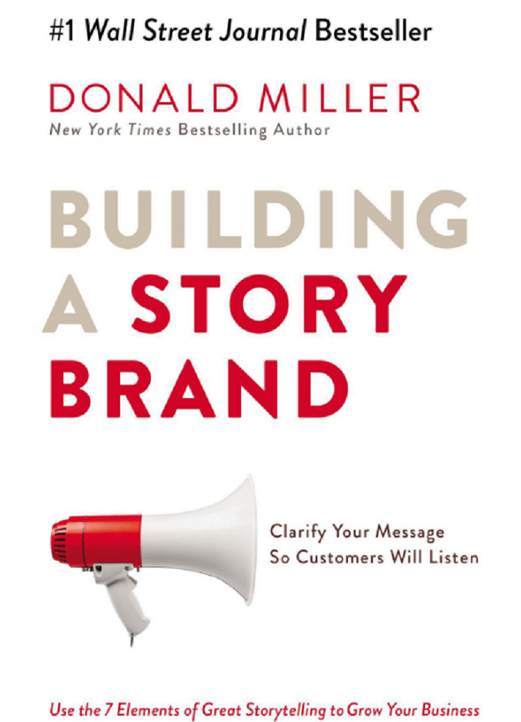 Building a Story Brand by Donald Miller – Best Book for Content Writing Techniques