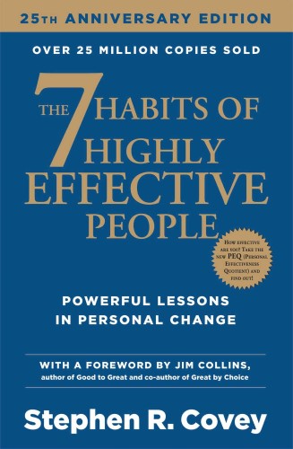 Best Leadership Book. The 7 Habits of Highly Effective People: Powerful Lessons in Personal Change by Stephen R. Covey