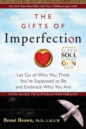 Best Leadership Book. The Gifts of Imperfection by Brené Brown