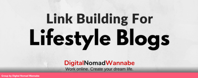 Link Building for Lifestyle Blogs, one of the best online marketing communities.