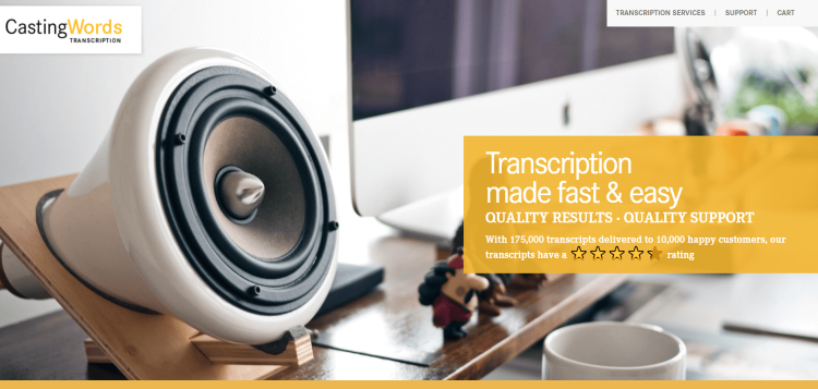 Best Transcription Job That Hires Worldwide, Casting Words page saying they make transcription fast and easy with quality results.