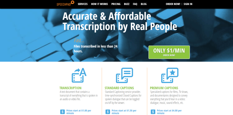  Flexible Transcription Job, Speechpad page saying it is accurate and affordable transcription by real people.