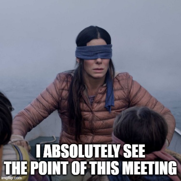 this meeting could have been an email memes 27