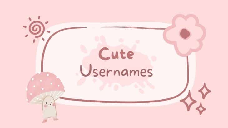 Cute Usernames